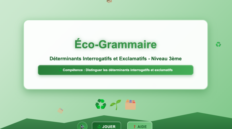 Les déterminants interrogatif et exclamatif (3ème)