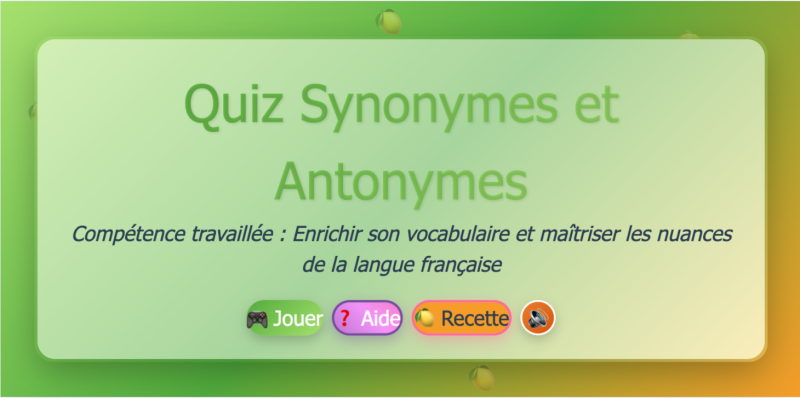Les synonymes et antonymes (Lycée)